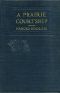 [Gutenberg 38723] • A Prairie Courtship